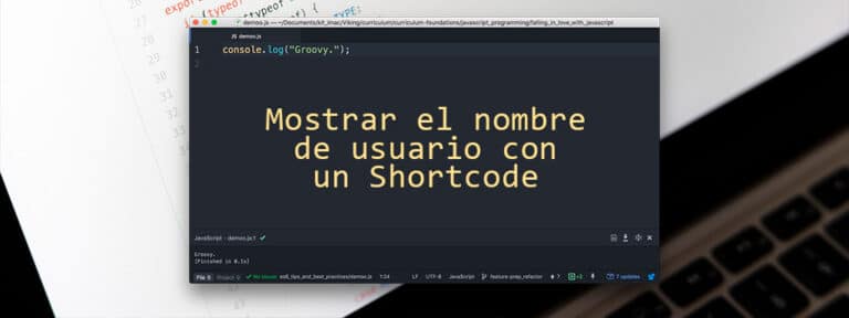 Mostrar el nombre de usuario con un Shortcode